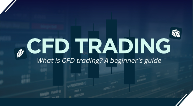 Understanding CFD Trading: A Comprehensive Guide